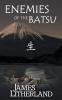 Enemies of the Batsu (Miraibanashi Book 2)