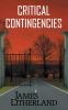 Critical Contingencies (Slowpocalypse Book 1)