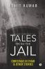 Tales From The Jail: Christmas In Tihar & Other Stories: Christmas In Tihar Andamp; Other Stories