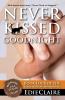 Never Kissed Goodnight