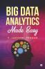 Big Data Analytics Made Easy