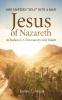 God Emptied Self into a Man: Jesus of Nazareth in Judaism Christianity and Islam