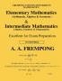 Elementary Mathematics & Intermediate Mathematics (US): (Arithmetic Algebra Geomertry Trigonometry)