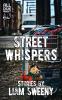 Street Whispers: Stories