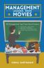 Management Lessons From Movies: 100 Management Tips From World Cinema