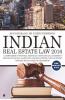 Indian Real Estate Law 2016: A Compendium Of New Real Estate Act And Rules 2016 Agreement For Sale Rules 2016 Allied Acts And Regulations Case Law Digest With Issues And Latest Developments