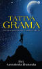 Tattva Grama : Expositions Of the Eternal Truth