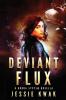 Deviant Flux: A Durga System Novella: 3