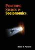 Pioneering Studies in Socionomics: 2 (Socionomics-The Science of History and Social Pred)