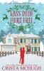 Lass dein Herz frei: Eine Novelle der Kelly-Brüder-Serie: 8 (Die Kelly-Brüder)