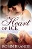 Heart of Ice: 1 (Hearts on Fire)