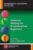 Technical Writing for Environmental Engineers