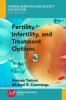 Fertility Infertility and Treatment Options