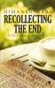Recollecting The End : Fingers Crossed