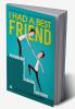 I Had a Best Friend : When Destiny Chooses Your Friend