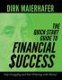 The Quick-Start Guide to Financial Success: Stop Struggling and Start Winning with Money!