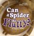 Can a Spider Be Fluffy?: 2 (Early Science)