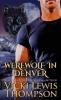 Werewolf in Denver: 4 (Wild about You)