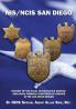 NIS/NCIS San Diego: History Of The Naval Investigative Service And Naval Criminal Investigative Service In The San Diego Region