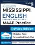 Mississippi Academic Assessment Program Test Prep: Grade 8 English Language Arts Literacy (ELA) Practice Workbook and Full-length Online Assessments: MAAP Study Guide