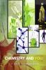 Chemistry And You
