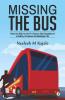 Missing The Bus: Basic Life Skills For The 21St Century