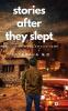 Stories after they Slept : Account of a Failed Engineer