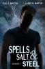 Spells Salt & Steel - Season One