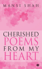 Cherished Poems From My Heart