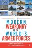 The Modern Weaponry of the World Armed Forces