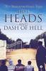 Hot Heads And Dash Of Hell: The Unconventional Days