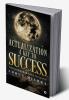 ACTUALIZATION- a KEY to SUCCESS : YATHARTHIKARAN- SAFALTA KI KUNJI