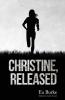 Christine Released