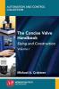 The Concise Valve Handbook Volume I
