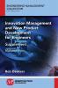 Innovation Management and New Product Development for Engineers Volume II