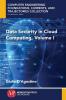 Data Security in Cloud Computing Volume I
