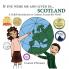 If You Were Me and Lived in... Scotland: A Child's Introduction to Cultures Around the World: 15 (If You Were Me and Lived In...Cultural)