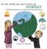 If You Were Me and Lived in... Norway: A Child's Introduction to Cultures Around the World (If You Were Me and Lived In... Cultural)