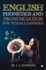 English Phonetics And Pronunciation For Indian Learners