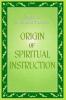 Origin of Spiritual Instruction