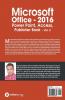 Microsoft Office - 2016 Power Point Access Publisher Book - Vol. 2 : Explore Microsoft Office Power Point Access Publisher Skype For Business And One Drive Create Presentation Database Table