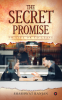The Secret Promise : To Live or to Leave
