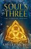 Souls of Three: 2 (Starseed Trilogy)