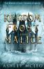 A Kingdom of Frost and Malice The Winter Court Series A Crowns of Magic Universe Series