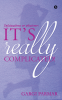It‚Äôs really complicated! : Infatuations or whatever: