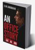 An Office Story : Deaf And Dumb