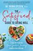 Satisfied Guide to Eating Well