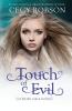 Touch of Evil: A Weird Girls Novel: 1 (Weird Girls Touch)