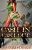 Cash In Cash Out 2