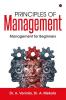 Principles Of Management : Management For Beginners